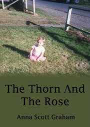 The Thorn and the Rose cover image