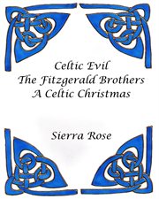 Celtic Evil the Fitzgerald Brothers a Celtic Christmas cover image