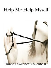 Help Me Help Myself cover image