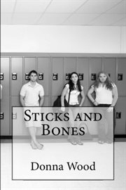 Sticks and Bones cover image