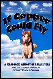 If Copper Could Fly a True Story cover image