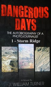 Storm ridge : Dangerous Days cover image