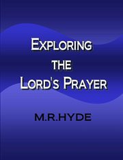 Exploring the Lord's Prayer cover image
