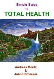 Simple Steps to Total Health cover image