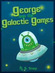 George and the Galactic Games cover image