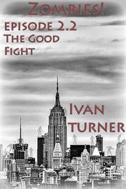The Good Fight : Zombies! cover image