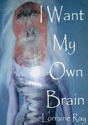 I Want My Own Brain cover image
