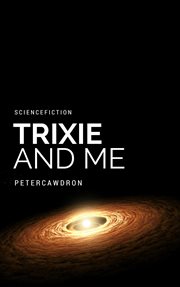 Trixie & Me cover image