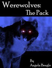 Werewolves : The Pack cover image