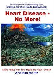 Heart Disease : No More! cover image