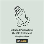 Selected psalms & parables cover image