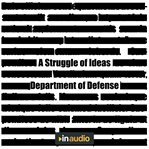 "A struggle of ideas" a report on terrorism from the Department of Defense cover image