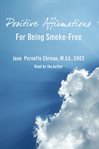 Positive affirmations for being smoke-free cover image