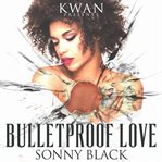 Bullet proof love cover image