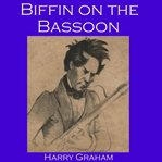 Biffin on the Bassoon cover image