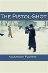 The Pistol-Shot cover image