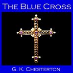 The Blue Cross cover image