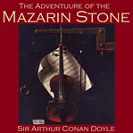 The Adventure of the Mazarin Stone cover image