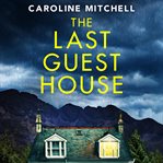 The Last Guest House cover image