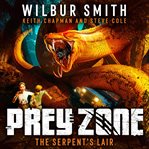 Prey zone : the serpent's lair cover image