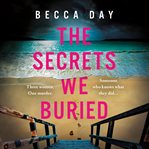 The Secrets We Buried cover image