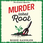Murder Takes Root cover image