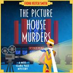 The Picture House Murders cover image