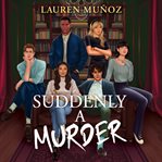 Suddenly a Murder cover image