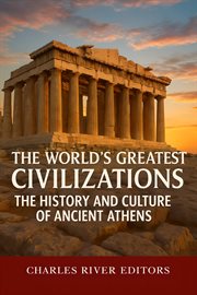 The History and Culture of Ancient Athens cover image