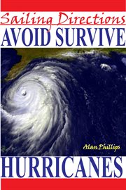 Sailing Directions Avoid and Survive Hurricanes cover image