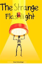 The Strange Flashlight cover image