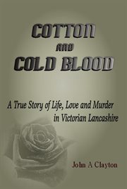 Cotton and Cold Blood cover image