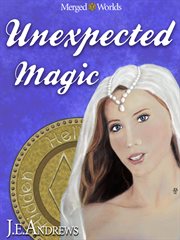 Unexpected Magic cover image