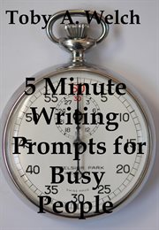 5 Minute Writing Prompts for Busy People cover image