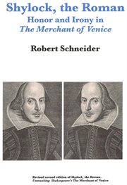 Shylock, the Roman : Honor and Irony in the Merchant of Venice cover image