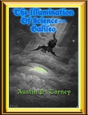 The Illumination of Science-Galileo cover image