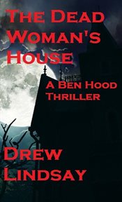 The Dead Woman's House cover image