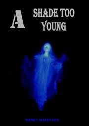A Shade Too Young cover image