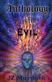Anthology of Evil cover image