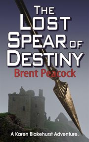 The Lost Spear of Destiny cover image