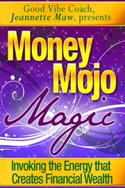 Money Mojo Magic cover image
