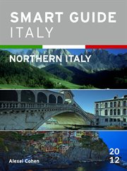Smart Guide Italy : Northern Italy cover image