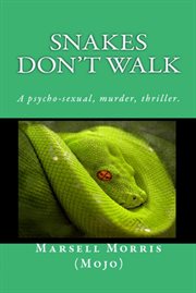 Snakes Don't Walk cover image