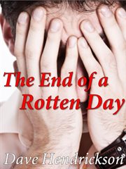 The End of a Rotten Day cover image
