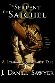 The Serpent and the Satchel cover image