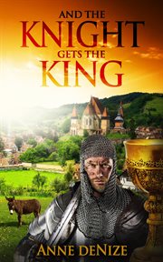 And the Knight Gets the King cover image