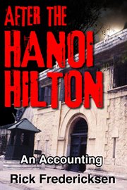After the Hanoi Hilton, an Accounting cover image