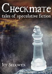 Checkmate: Tales of Speculative Fiction cover image
