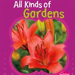 All kinds of gardens cover image