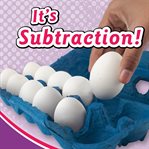It's subtraction! cover image